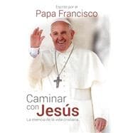 Caminar con Jesús / Walking With Jesus 9781941999103