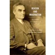 Reason and Imagination The Selected Correspondence of Learned Hand 9780199899104