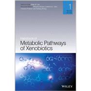 Handbook of Metabolic Pathways of Xenobiotics 9780470749104