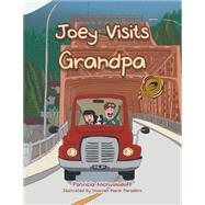 Joey Visits Grandpa 9781490759104