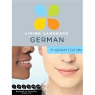 Living Language German, Platinum Edition 9780307479105