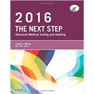 The Next Step - Advanced Medical Coding and Auditing, 2016 Edition 9780323389105