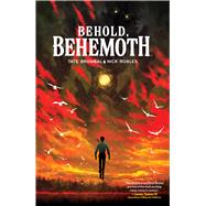 Behold, Behemoth