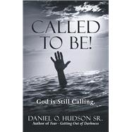 Called to Be! 9781973679110