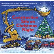 Construction Site on Christmas Night 9781452139111