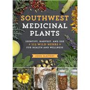 Southwest Medicinal Plants 9781604699111