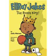 Ellray Jakes the Recess King! 9780451469113