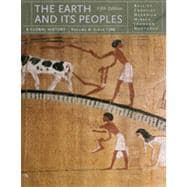 The Earth and Its Peoples: A Global History, Volume A, 5th Edition 9781133339113