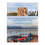 Sustainable Marine Resource Utilization in China 9780128199114