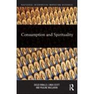Consumption and Spirituality 9780415889117