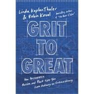 Grit to Great 9780804139120