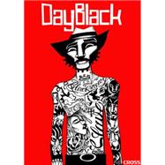 Dayblack 1 9780990319122