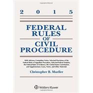 Federal Rules of Civil Procedure: W/Advisory Committee Notes 2015 9781454859123