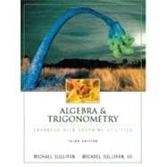 Algebra and Trigonometry Enhanced with Graphing Utilities 9780130659125