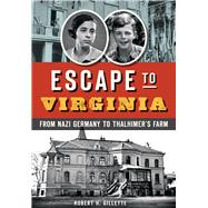 Escape to Virginia 9781626199125