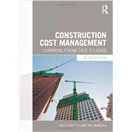 Construction Cost Management: Learning from Case Studies 9780415629126