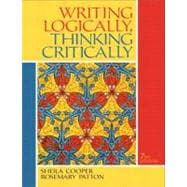 Writing Logically, Thinking Critically 9780205119127