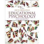 Educational Psychology Active Learning Edition Plus NEW MyEducationLab with Video-Enhanced Pearson eText -- Access Card Package 9780133389128