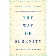The Way of Serenity 9780062119131
