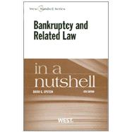 Bankruptcy and Related Law in a Nutshell 9780314279132