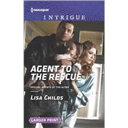 Agent to the Rescue 9780373749133