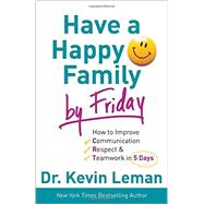 Have a Happy Family by Friday 9780800719135