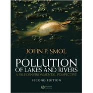 Pollution of Lakes and Rivers : A Paleoenvironmental Perspective 9781405159135
