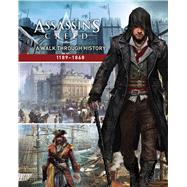 Assassin's Creed: A Walk Through History (1189-1868) 9781338099140