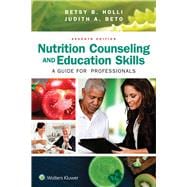 Nutrition Counseling and Education Skills A Guide for Professionals 9781496339140