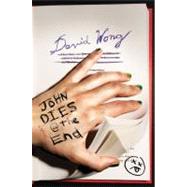John Dies at the End 9780312659141