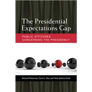 The Presidential Expectations Gap 9780472119141