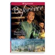 Shadows on Society Hill: An Addy Mystery 9781609589141