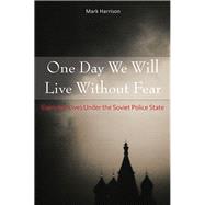 One Day We Will Live Without Fear 9780817919146