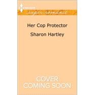 Her Cop Protector 9780373609147