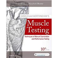 Daniels and Worthingham's Muscle Testing 9780323569149