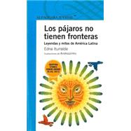 Los pájaros no tienen fronteras / Birds Have No Boundaries 9786070119149