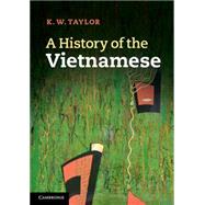 A History of the Vietnamese 9780521699150