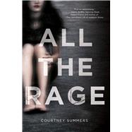 All the Rage A Novel 9781250069153