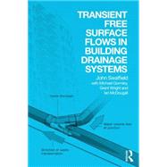 Transient Free Surface Flows in Building Drainage Systems 9780415589154