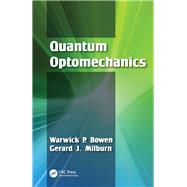 Quantum Optomechanics 9781482259155