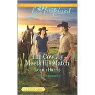The Cowboy Meets His Match 9780373819157