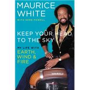 My Life With Earth, Wind & Fire 9780062329158