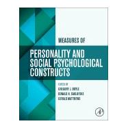 Measures of Personality and Social Psychological Constructs 9780123869159