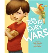The Tooth Fairy Wars 9781416979159