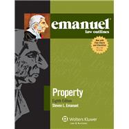 Emanuel Law Outlines for Property 9781454809159