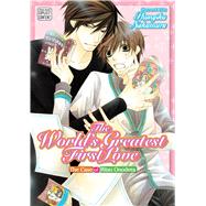 The World's Greatest First Love 1 9781421579160