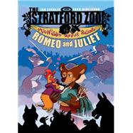 The Stratford Zoo Midnight Revue Presents Romeo and Juliet 9781596439160
