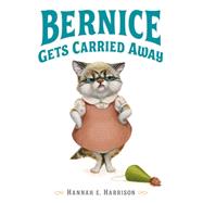 Bernice Gets Carried Away 9780803739161
