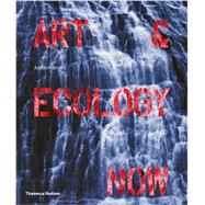 Art & Ecology Now 9780500239162