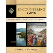 Encountering John 9780801049163